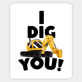 I Dig You! Sticker